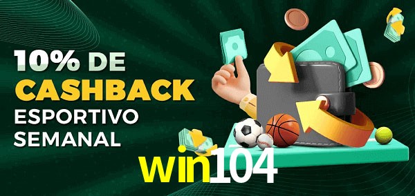 10% de bônus de cashback na win104