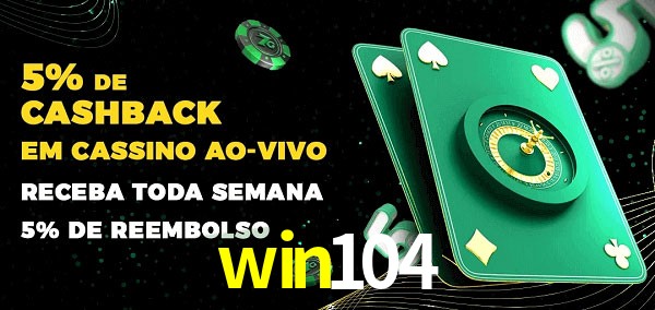 Promoções do cassino ao Vivo win104